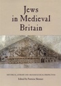 Cover: Jews in Medieval Britain - Boydell Press