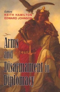Abbildung von: Arms and Disarmament in Diplomacy - Vallentine Mitchell & Co Ltd