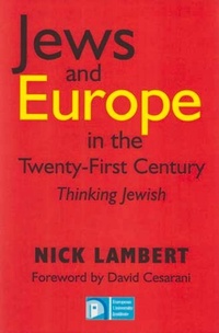 Enlarge image Cover: Jews and Europe in the Twenty-First Century - Vallentine Mitchell & Co Ltd