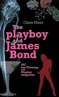 Cover: The Playboy and James Bond - Manchester University Press