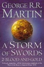Cover: A Song of Ice and Fire 03. Storm of Swords 2. Blood and Gold - HarperVoyager
