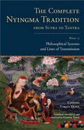 Cover: The Complete Nyingma Tradition from Sutra to Tantra, Book 13 - Snow Lion