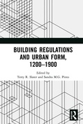 Cover: Building Regulations and Urban Form, 1200-1900 - Routledge