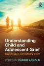 Cover: Understanding Child and Adolescent Grief - Routledge
