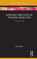 Cover: Everyday Practices of Tourism Mobilities - Routledge