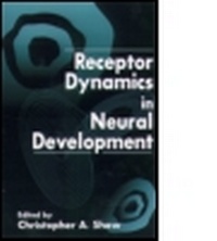 Enlarge image Cover: Receptor Dynamics in Neural Development - CRC Press
