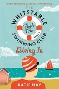 Cover: The Whitstable High Tide Swimming Club: Part One: Diving In - TRAPEZE
