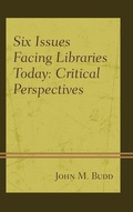 Cover: Six Issues Facing Libraries Today - Rowman & Littlefield Publishers