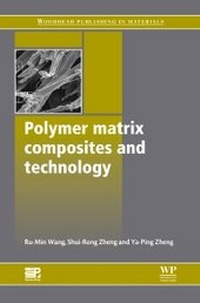 Enlarge image Cover: Polymer Matrix Composites and Technology - Woodhead Publishing Ltd
