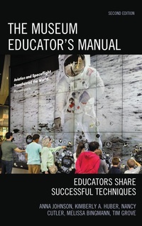 Enlarge image Cover: The Museum Educator's Manual - Rowman & Littlefield Publishers