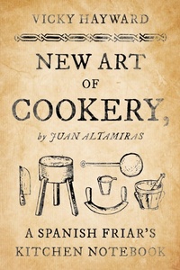 Abbildung von: New Art of Cookery - Bloomsbury eBooks US