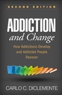 Cover: Addiction and Change, Second Edition - Guilford Press