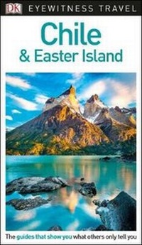 Abbildung von: DK Eyewitness Chile and Easter Island - DK Eyewitness Travel