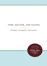 Enlarge image Cover: Time, Matter, and Values - The University of North Carolina Press