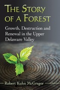 Cover: The Story of a Forest - McFarland & Co Inc