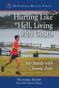 Cover: Hurting Like Hell, Living with Gusto - McFarland & Co Inc