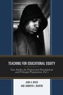 Cover: Teaching for Educational Equity - Rowman & Littlefield Publishers