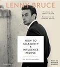 Cover: How to Talk Dirty and Influence People - Hachette Audio