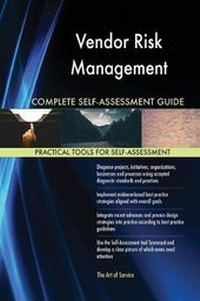 Abbildung von: Vendor Risk Management Complete Self-Assessment Guide - 5STARCooks
