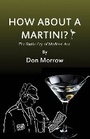 Cover: How about a Martini? - First Edition Design Publishing