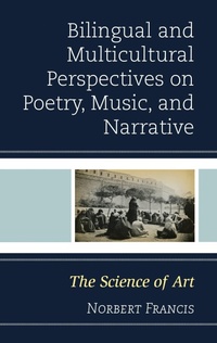 Abbildung von: Bilingual and Multicultural Perspectives on Poetry, Music, and Narrative - Bloomsbury eBooks US
