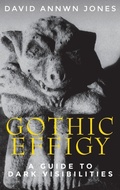 Cover: Gothic Effigy - Manchester University Press