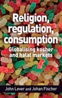 Cover: Religion, Regulation, Consumption - Manchester University Press