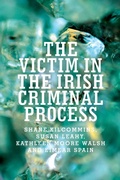 Cover: The Victim in the Irish Criminal Process - Manchester University Press