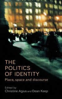 Enlarge image Cover: The Politics of Identity - Manchester University Press