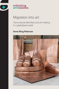 Enlarge image Cover: Migration into Art - Manchester University Press