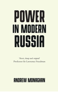 Enlarge image Cover: Power in Modern Russia - Manchester University Press