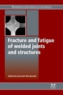 Cover: Fracture and Fatigue of Welded Joints and Structures - Woodhead Publishing Ltd