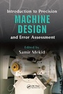 Cover: Introduction to Precision Machine Design and Error Assessment - CRC Press