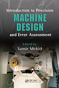 Enlarge image Cover: Introduction to Precision Machine Design and Error Assessment - CRC Press