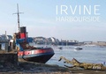 Cover: Irvine Harbourside - Irvine Burns Club