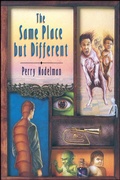 Cover: The Same Place But Different - Simon & Schuster Books for Young Readers