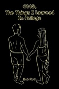 Cover: OMG, The Things I Learned In College - AUTHORHOUSE