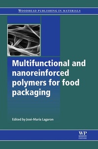 Enlarge image Cover: Multifunctional and Nanoreinforced Polymers for Food Packaging - Woodhead Publishing Ltd