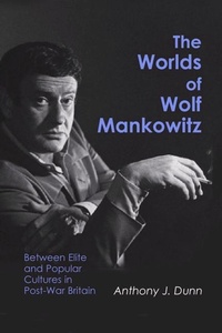 Abbildung von: The Worlds of Wolf Mankowitz - Vallentine Mitchell & Co Ltd