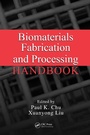 Cover: Biomaterials Fabrication and Processing Handbook - CRC Press