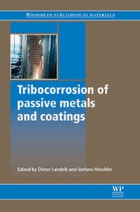 Abbildung von: Tribocorrosion of Passive Metals and Coatings - Woodhead Publishing