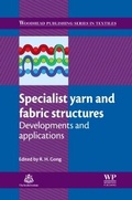 Cover: Specialist Yarn and Fabric Structures - Woodhead Publishing Ltd