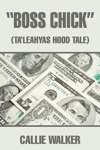 Enlarge image Cover: "Boss Chick" - Xlibris