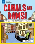 Cover: Canals and Dams! - Nomad Press