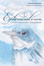 Cover: Ephemeral by Nature - University of Tennessee Press