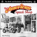 Cover: The American Speed Shop - CarTech Inc