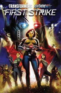 Enlarge image Cover: Transformers/G.I. Joe First Strike - Idea & Design Works