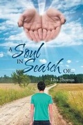 Cover: A Soul In Search Of - Page Publishing, Inc.