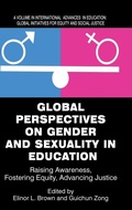 Cover: Global Perspectives on Gender and Sexuality in Education - Information Age Publishing