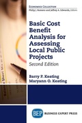 Cover: Basic Cost Benefit Analysis for Assessing Local Public Projects - Business Expert Press